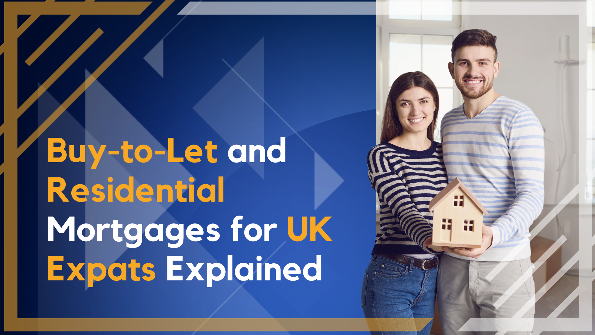 Buy-to-Let and Residential Mortgages for UK Expats Explained    image