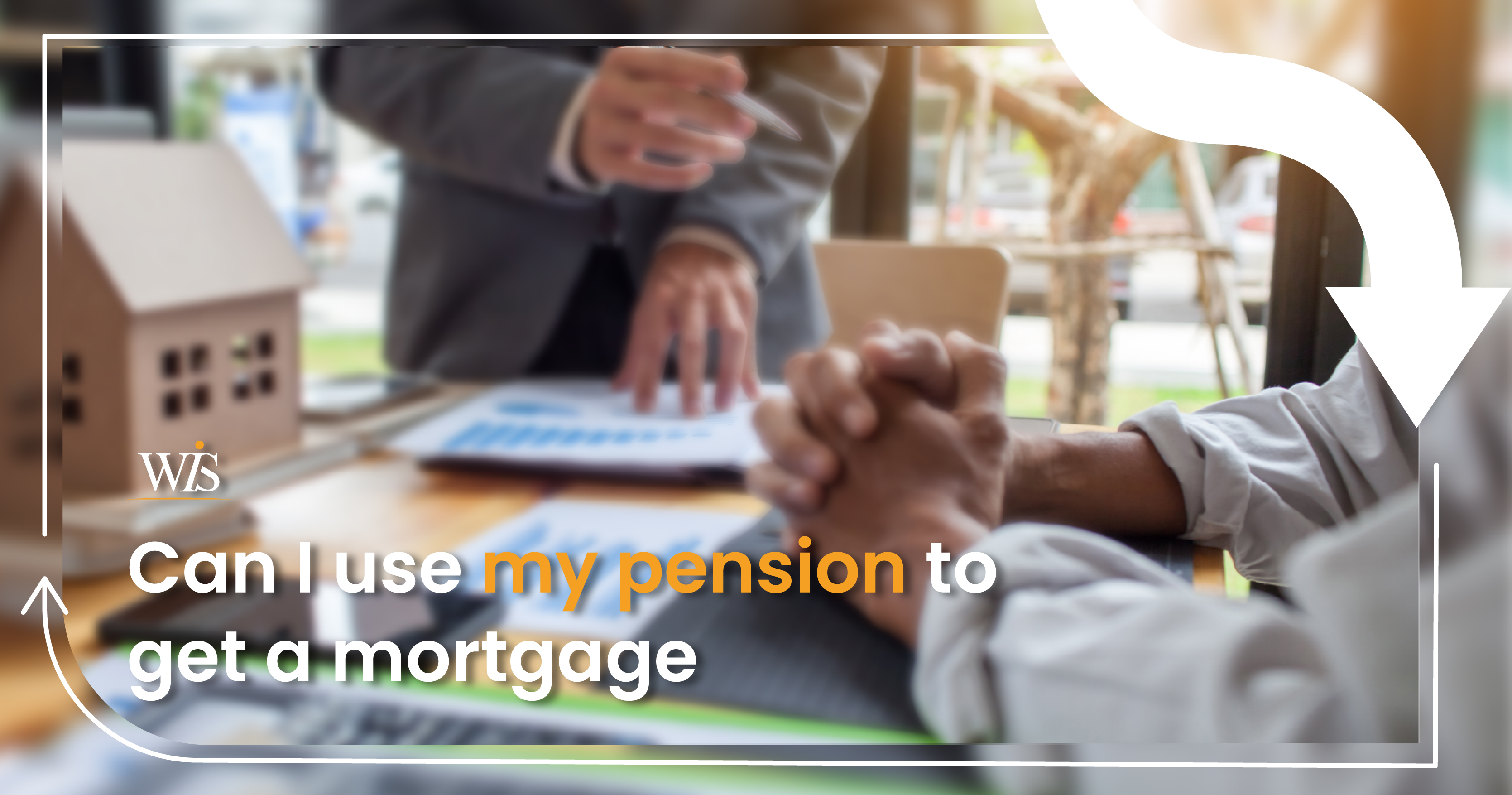 Can I use my pension to get a mortgage  image