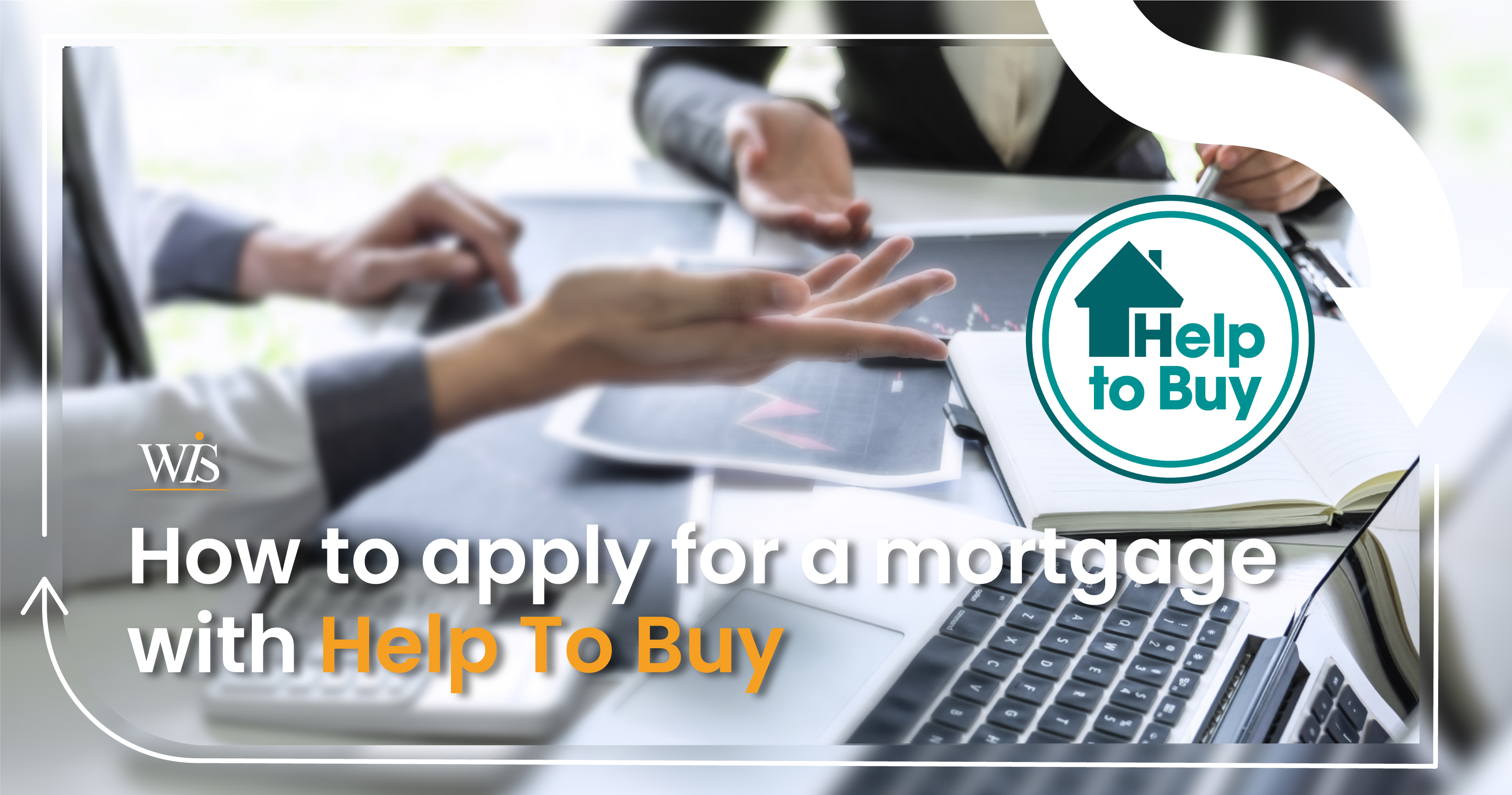 How to apply for a mortgage with help to buy image