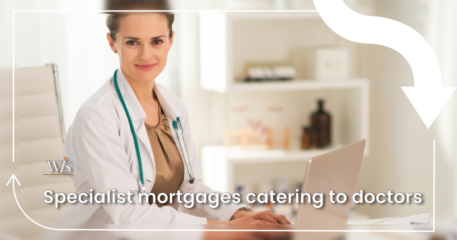 Which Banks Offer Doctor Mortgages?  image
