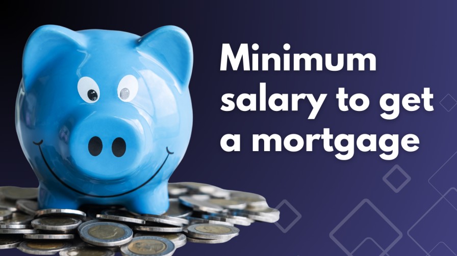 What's the Minimum Salary You Need to Get a Mortgage in the UK? | WIS Mortgages image