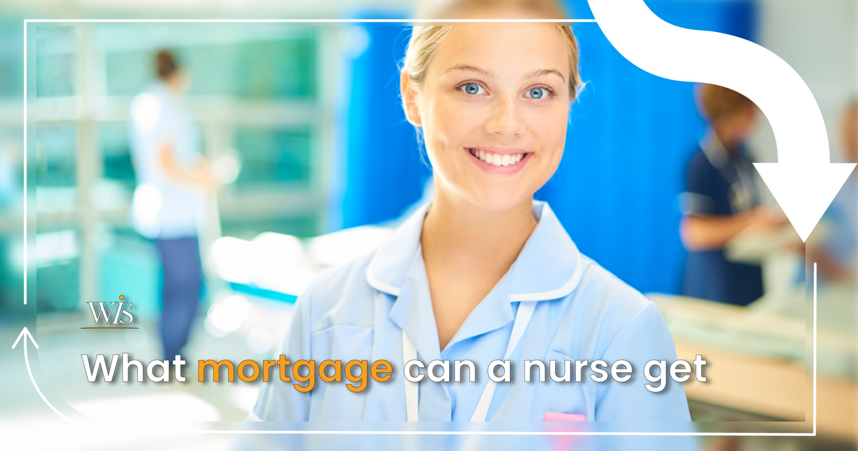 What mortgage can a nurse afford?  image