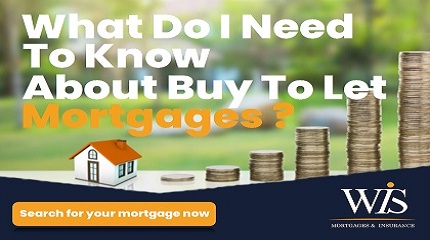 What do I need to know about Buy to Let Mortgages?