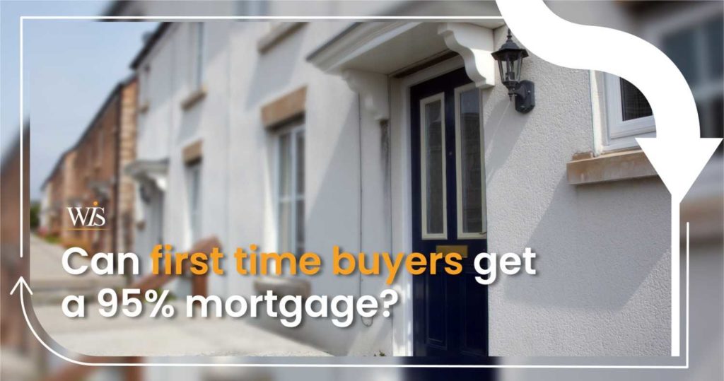 Can first time buyers get a 95% mortgage?