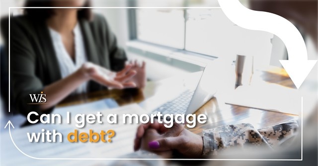 Can I get a mortgage with debt?