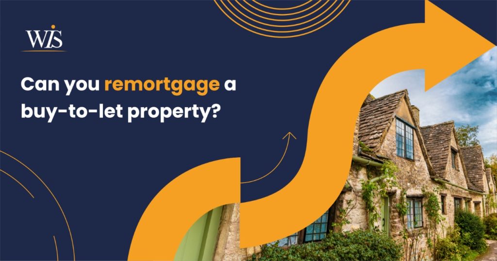 Can I remortgage my buy-to-let?