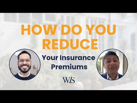 How do you reduce your insurance premiums? | Insurance tips