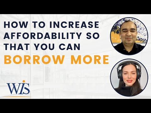 How To Increase Your Affordability So You Can Borrow More | UK Mortgages