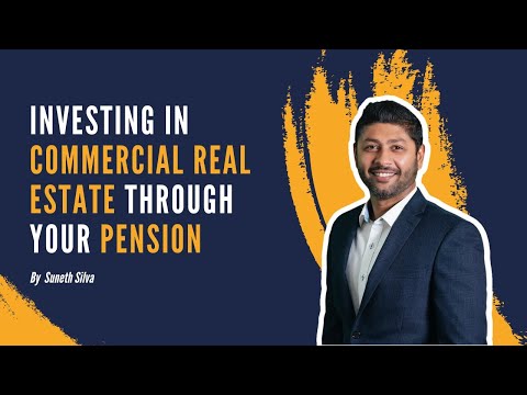 Investing in commercial real estate through your pension