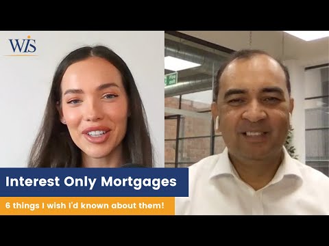 Interest Only Mortgages | Mortgage Advisor Explains