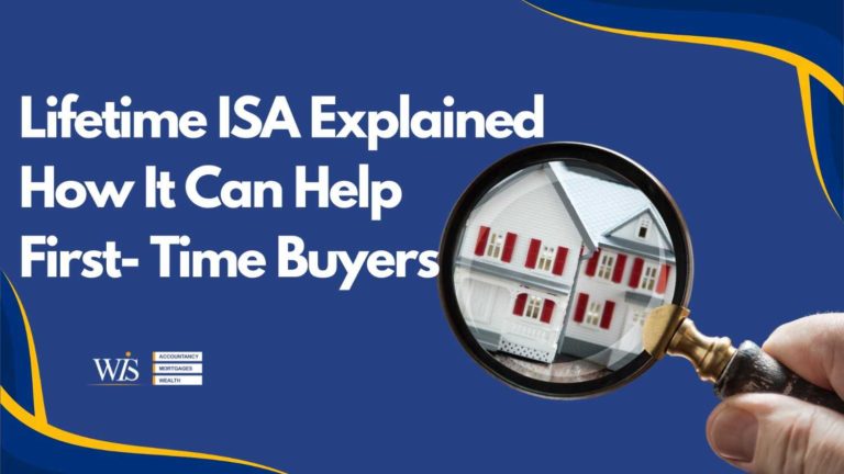Lifetime ISA explained: How it can help first time buyers WIS Mortgages