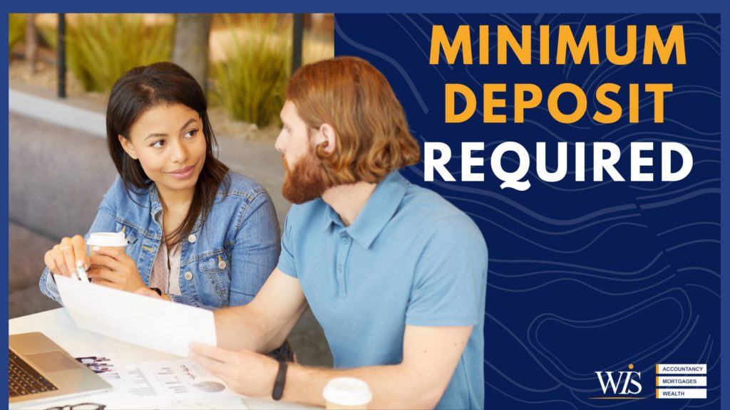 What is the minimum deposit required for a mortgage in the UK?