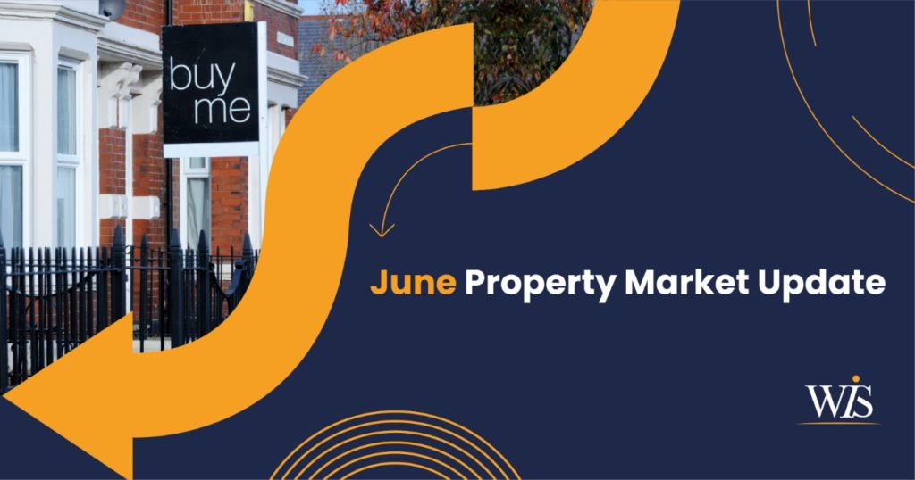 Property Market Update – June