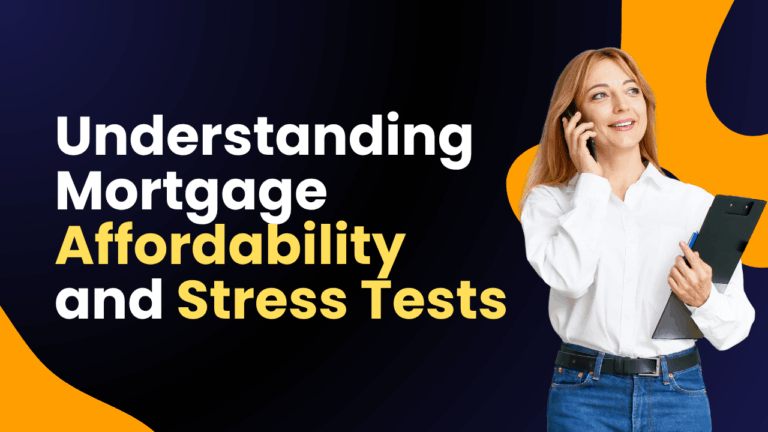 Understanding Mortgage Affordability and Stress Tests
