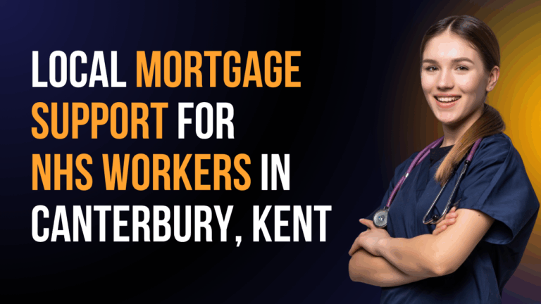 local-mortgage-support-for-nhs-workers-in-canterbury-kent