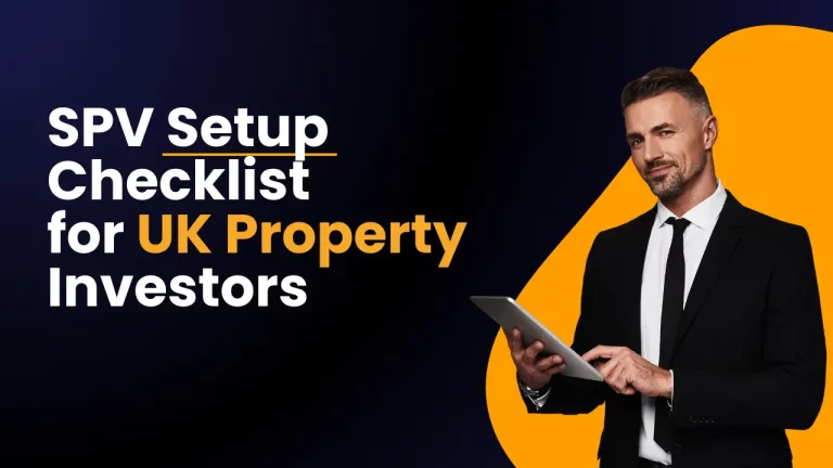 SPV Setup Checklist for UK Property Investors