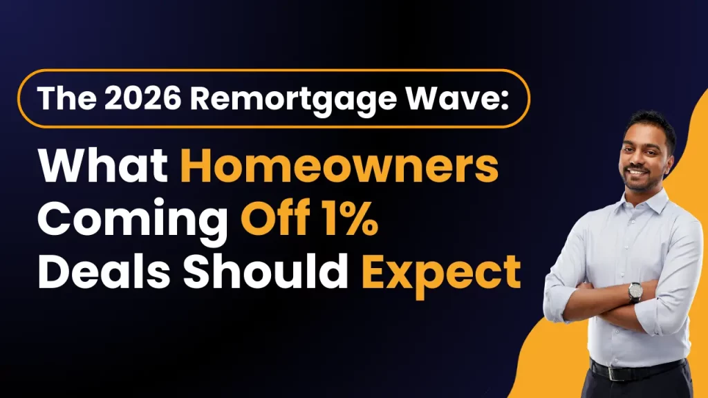 The 2026 Remortgage Wave What Homeowners Coming Off 1 Deals Should Expect